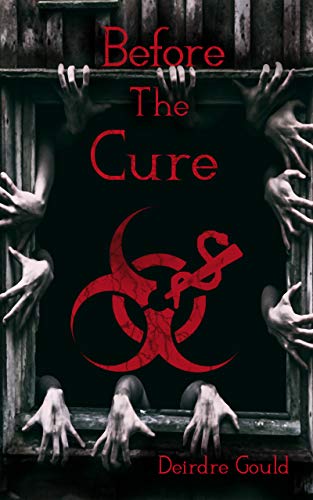 Before the Cure by Deirdre Gould