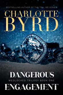 Dangerous Engagement by Charlotte Byrd
