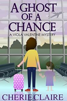 A Ghost of a Chance by Cherie Claire