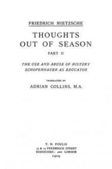 Thoughts Out of Season by Friedrich Wilhelm Nietzsche