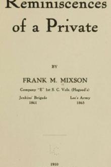Reminiscences of a Private by Frank M. Mixson