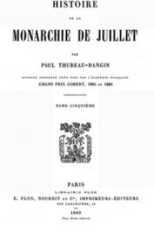 Histoire de la Monarchie de Juillet by Paul Thureau-Dangin