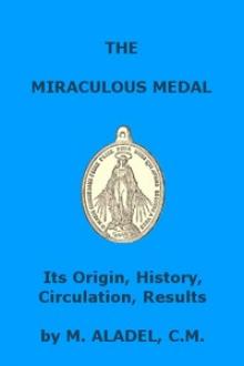 The Miraculous Medal by Jean Marie Aladel