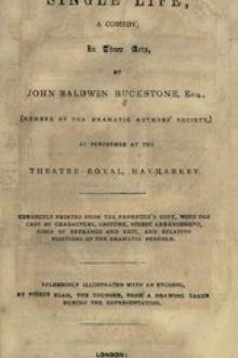 Single Life by John Baldwin Buckstone