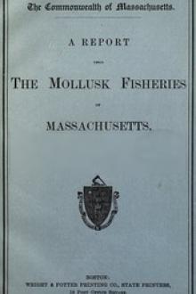 A Report upon the Mollusk Fisheries of Massachusetts by David Lawrence Belding, Massachusetts. Commissioners on Fisheries and Game