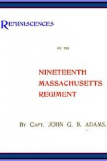 Reminiscences of the Nineteenth Massachusetts Regiment by John Gregory Bishop Adams
