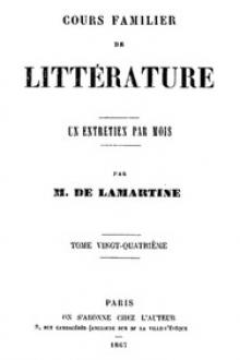 Cours familier de Littérature - Volume 24 by Alphonse de Lamartine