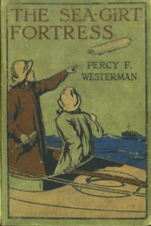 The Sea-girt Fortress by Percy F. Westerman