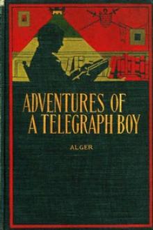 Adventures of a Telegraph Boy or by Jr. Alger Horatio