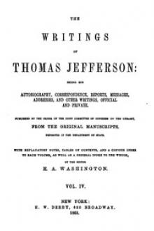 The Writings of Thomas Jefferson, Vol. 4 (of 9) by Thomas Jefferson