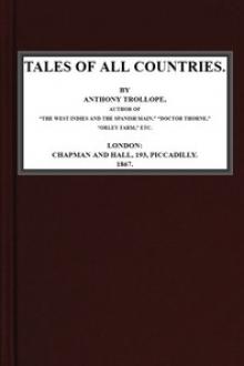 Tales of All Countries by Anthony Trollope