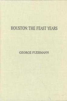 Houston: The Feast Years by 1918-2001