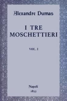 I tre moschettieri, vol by Alexandre Dumas