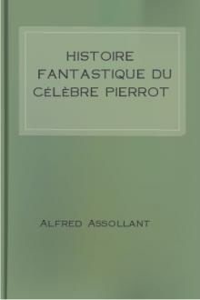Histoire fantastique du célèbre Pierrot by Alfred Assollant
