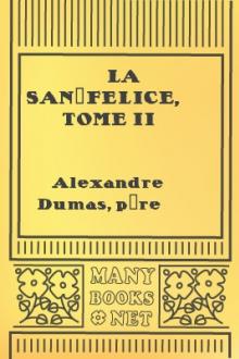La San-Felice, Tome II by Alexandre Dumas