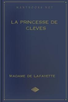 La Princesse De Clèves by Madame de Lafayette