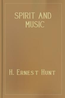 Spirit and Music by H. Ernest Hunt
