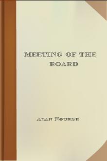 Meeting of the Board by Alan Edward Nourse