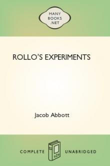 Rollo's Experiments by Jacob Abbott