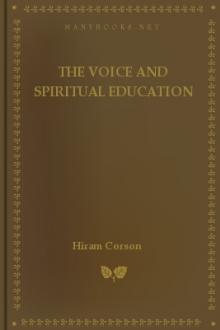 The Voice and Spiritual Education by Hiram Corson