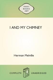 I and My Chimney by Herman Melville