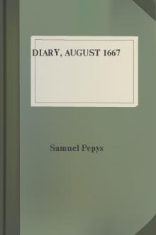 Diary, August 1667 by Samuel Pepys