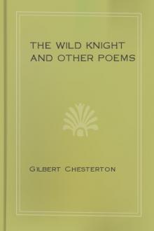 The Wild Knight and Other Poems by G. K. Chesterton