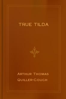 True Tilda by Arthur Thomas Quiller-Couch