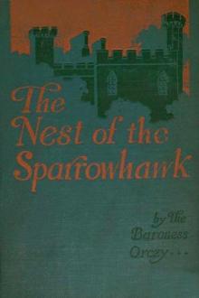 The Nest of the Sparrowhawk by Baroness Emmuska Orczy