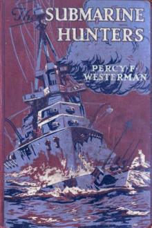 The Submarine Hunters by Percy F. Westerman
