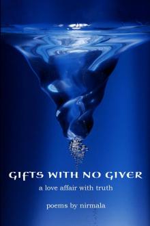 Gifts with No Giver by Daniel Erway