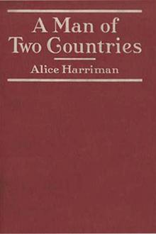 A Man of Two Countries by Alice Harriman
