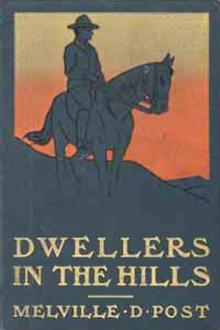 Dwellers in the Hills by Melville Davisson Post
