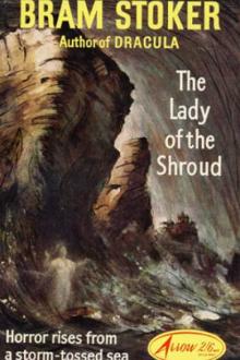The Lady of the Shroud by Bram Stoker