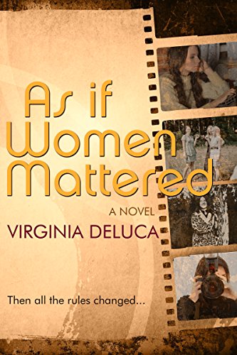 As If Women Mattered by Virginia DeLuca