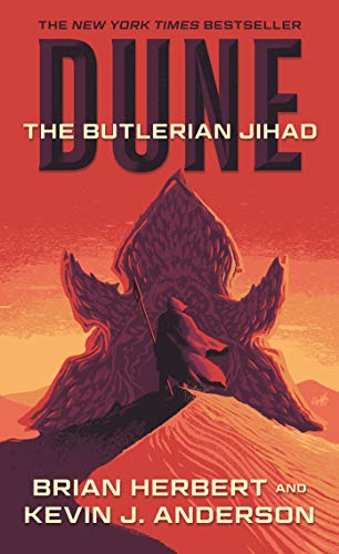 Dune: The Butlerian Jihad by Brian Herbert & Kevin J. Anderson