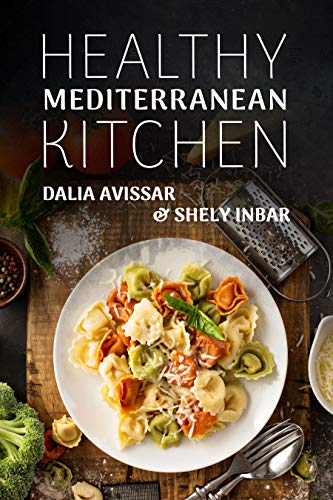 Healthy Mediterranean Kitchen by Dalia Avissar