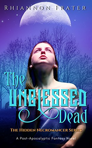 The Unblessed Dead by Rhiannon Frater