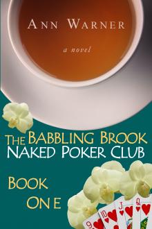 The Babbling Brook Naked Poker Club by Ann Warner