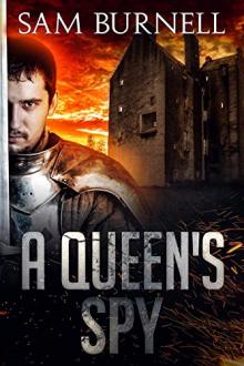 A Queen's Spy by Sam Burnell