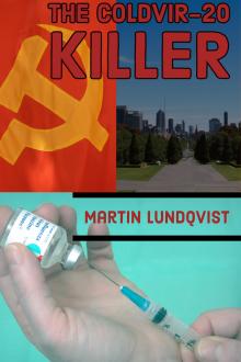 The Coldvir-20 Killer by Martin Lundqvist