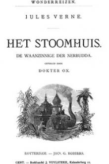 Het Stoomhuis: De Waanzinnige der Nerbudda by Jules Verne