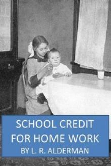 School Credit for Home Work by Lewis Raymond Alderman