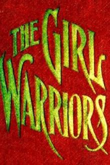 The Girl Warriors by Adene Williams