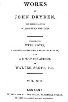 Dryden's Works Vol. 13 by John Dryden