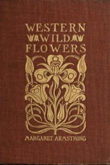 Field Book of Western Wild Flowers by Margaret Armstrong, John James Thornber