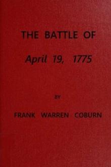 The Battle of April 19, 1775 by Frank Warren Coburn