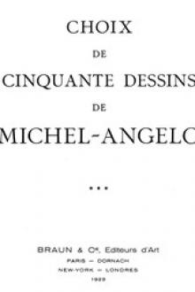 Choix de cinquante dessins de Michel-Angelo by Michelangelo Buonarroti