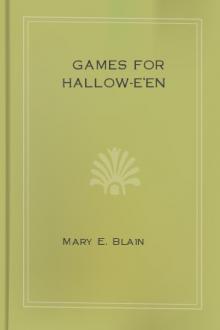 Games for Hallow-e'en by Mary E. Blain