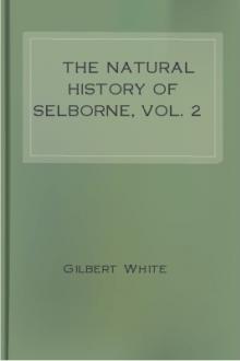The Natural History of Selborne, Vol. 2 by Gilbert White